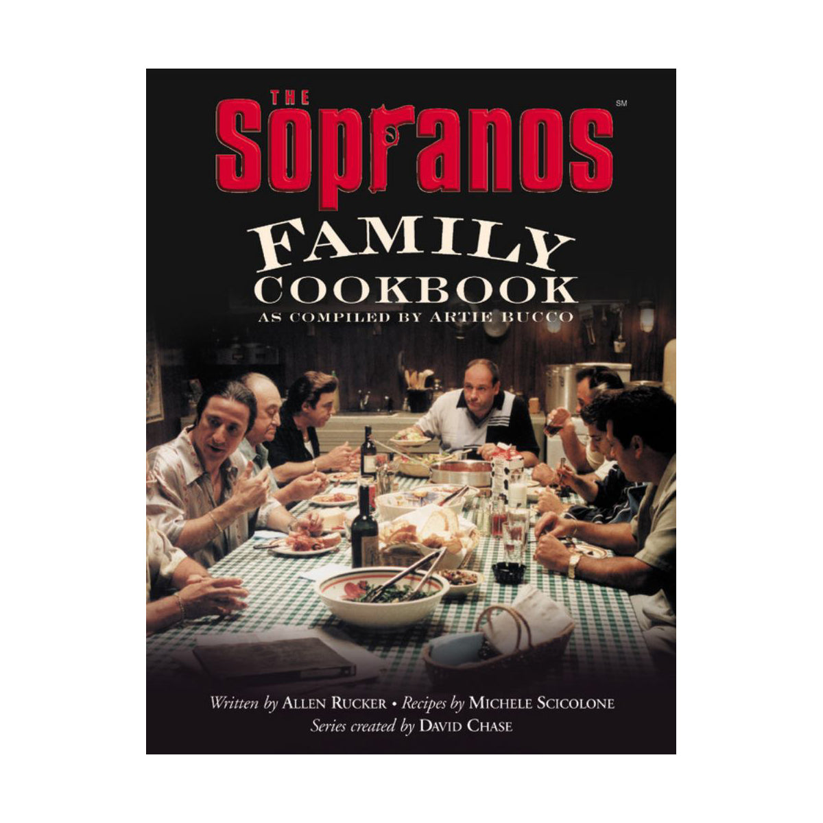 The Sopranos Family Cookbook: As Compiled by Artie Bucco [Book]