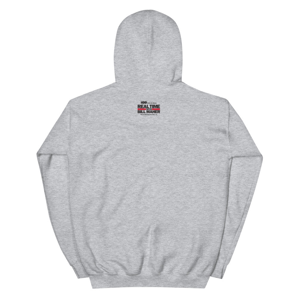 Real Time with Bill Maher Sanity Hoodie – HBO Shop